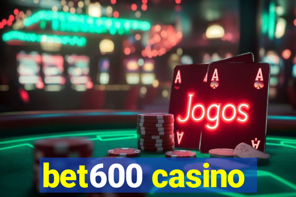 bet600 casino